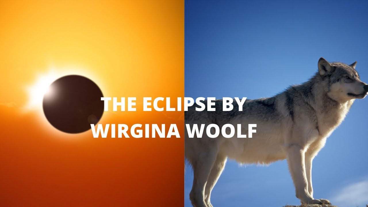 The Eclipse by Virginia Woolf important questions Get Corrected