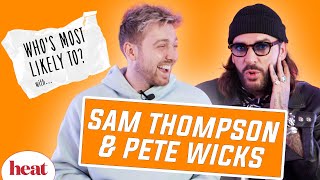'You Have Trust No 1 Tattooed On Your Knee!': Sam Thompson & Pete Wicks Play Who's Most Likely To