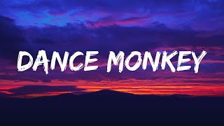 Dance Monkey - Tones And I (Lyrics) | 2023년 가장 핫한 인기팝송 100곡 모두 해석해버리기