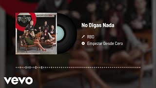 Watch Rbd No Digas Nada video