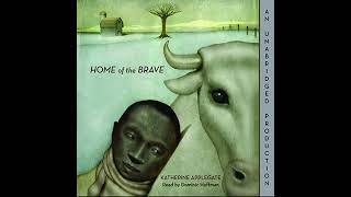 Home of the Brave by Katherine Applegate | Full Audiobook