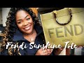 FENDI SUNSHINE TOTE || FIRST IMPRESSIONS &amp; WIMB || DOUBLEXLUXXE