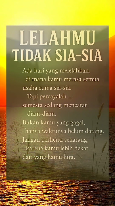Lelahmu Hari Ini, kemenangan hari esok #quotes #fyp