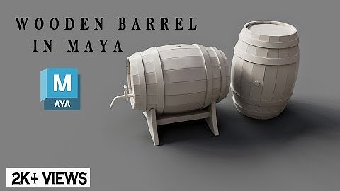 Creating A Wooden Barrel In Maya | Easy Step-by-step Tutorial | Maya 2023