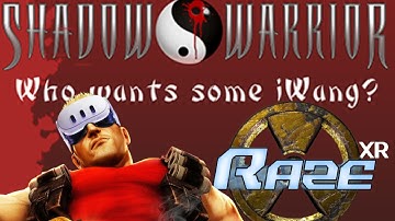 Duke Nukem plays Shadow Warrior with Raze XR
