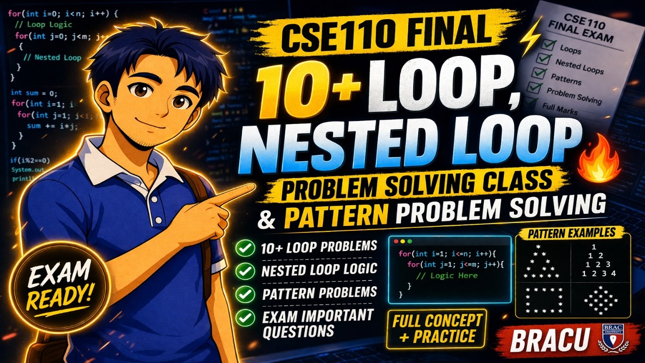 CSE110 Final || 10+ Loop , Nested Loop Problem Solving Class & Pattern ...