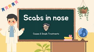 Why Do I Get Scabs in Nose Causes & Simple Treatments