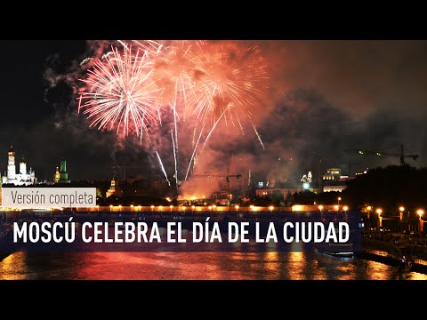 Vídeo: Com Se Celebrarà El Dia De La Ciutat A Moscou