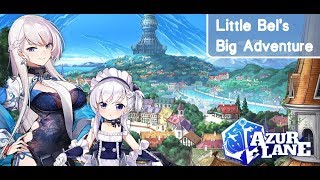 Azur Lane  - Little Bel's Big Adventure