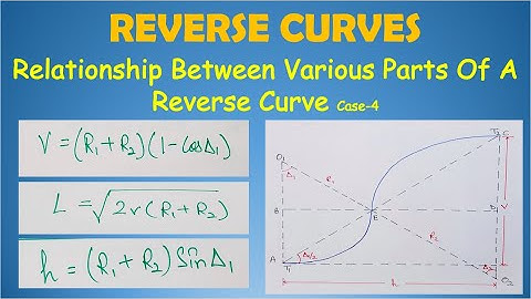 Relationship Between Various Parts of a Reverse Curve Case-4 | Hindi | Part-5 | Curves in Surveying