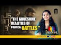 Padavettu the gruesome realities of political battles  screen time by the aidem