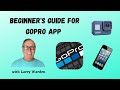 Beginners Guide for GoPro App