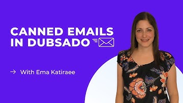 Creating Canned Emails in Dubsado