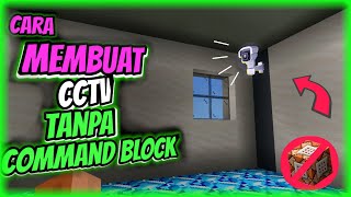 TUTORIAL CARA MEMBUAT CCTV TANPA COMMAND BLOCK DAN NO ADD-ON | MINECRAFT