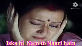 Iska Hi Nam To Nari Hai Kab Tak Chup Rahungi 1988