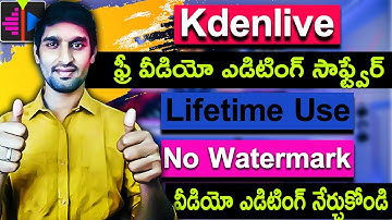 Kdenlive Free Video Editor For Beginners | How To Edit Video in Telugu | Learn Video Editing