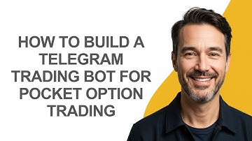 How to Build a Telegram Trading Bot for Pocket Option Trading - KevinHowTo