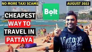 Bolt: Cheapest way to travel in Pattaya, Thailand without getting scammed by Taxi's screenshot 3