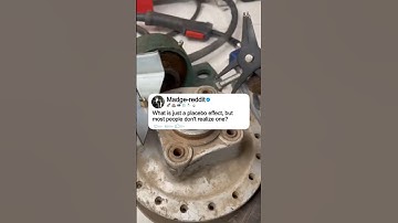 What is just a placebo effect, butmost people don