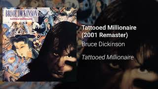 Bruce Dickinson - Tattooed Millionaire (2001 Remaster) (Official Audio)