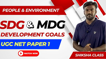 MDGs and SDGs Explained:Key Points for UGC NET Paper 1 தமிழில் #sdgs #ugcnetpaper1#mdg