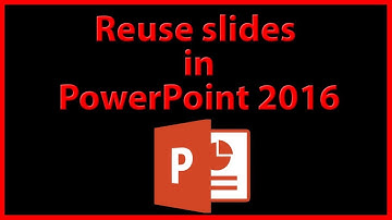 How to import and reuse slides in PowerPoint 2016 - Tutorial
