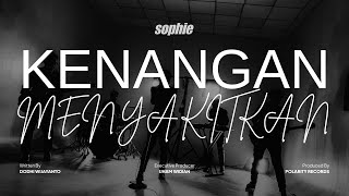 Sophie - Kenangan Menyakitkan