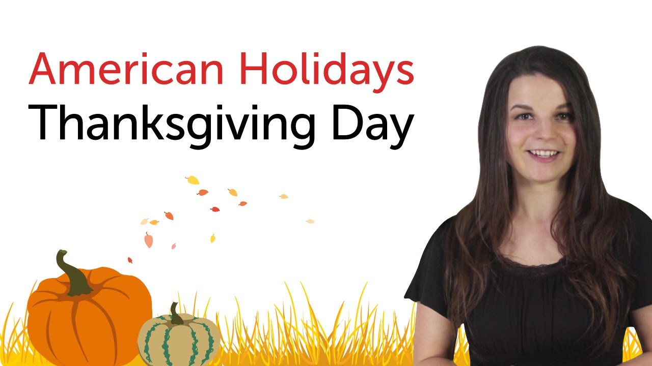 Thanksgiving Day: O que Significa? - English Experts