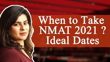NMAT 2021 : When to Take First Attempt ? Ideal Dates