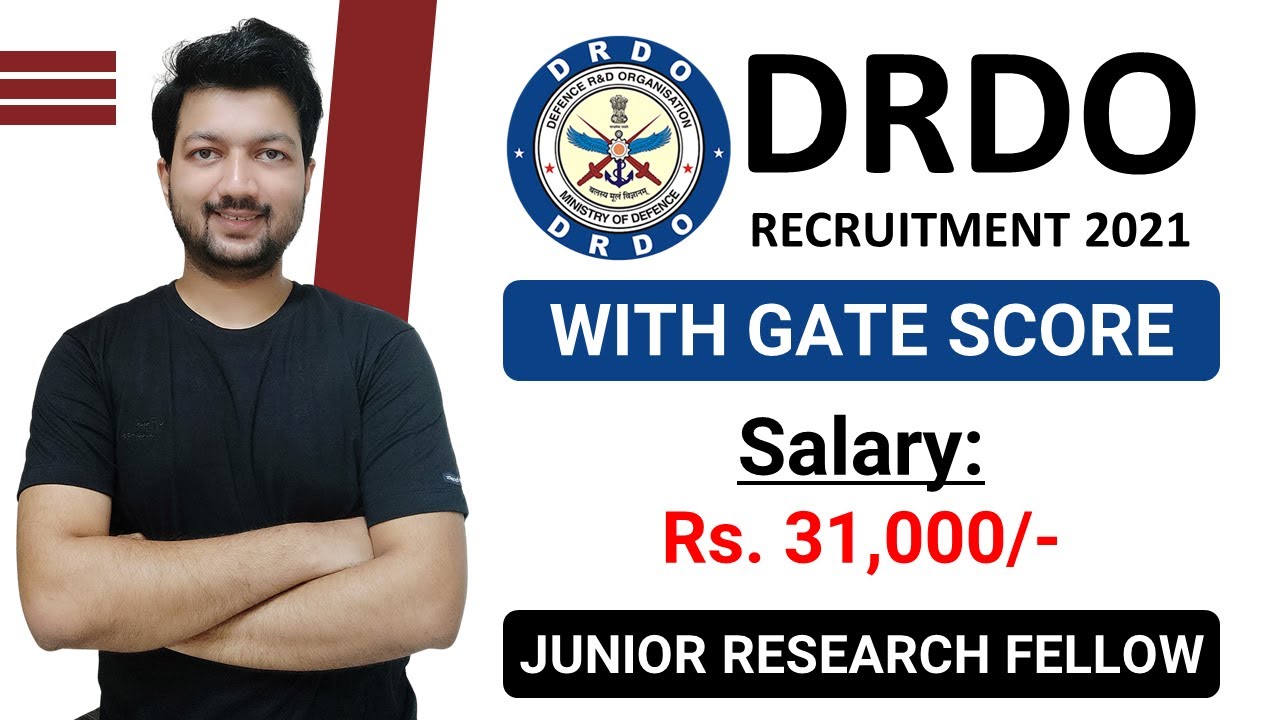 DRDO Recruitment 2021 With GATE No Fee No Exam Junior Research Fellow Latest Jobs 2021 