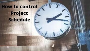 How to control project schedule
