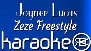 Joyner Lucas - Zeze Freestyle | Karaoke Lyrics Instrumental screenshot 2