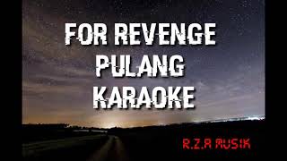 For revenge pulang karaoke