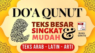 DOA QUNUT tersingkat termudah || teks besar arab latin arti GRATIS BUKU PDF ( Allahummahdini )