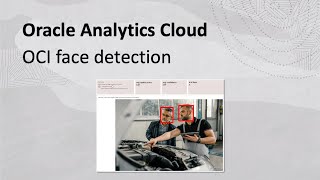 Run face detection with OCI AI Vision in Oracle Analytics