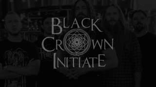 Black Crown Initiate "Selves We Cannot Forgive" Trailer