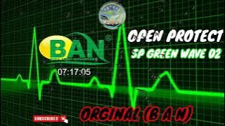ORIGINAL SP GREEN WAVE 02 BY BAN ARIEF BUDIMAN FULL DURASI ‼️ KUALITAS TIDAK DIRAGUKAN ‼️