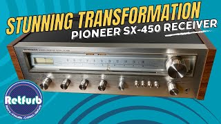 A Neglected 70's Beauty! Pioneer SX-450 Receiver Overhaul Transformation - Retfurb Retro Audio