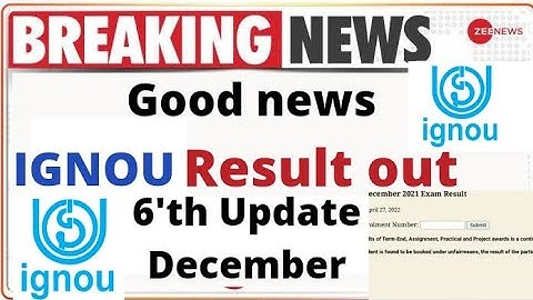 IGNOU DEC 2021 Exam Result Big Update Published | Dec 2021 Result 6th Update | result update 2022 |