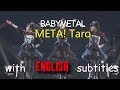 BABYMETAL - META! Taro [English subtitles] | Live compilation
