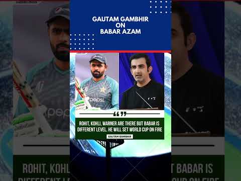 Gautam Gambhir on Babar Azam #shorts #gautamgambhir #babarazam #viratkohli #indvspak