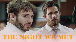 The Night We Met - Mark & Warren
