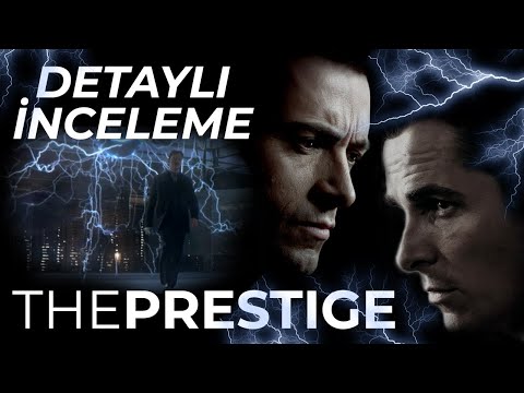 The Prestige Detaylı İnceleme: Dikkatli Bakıyor Musunuz?