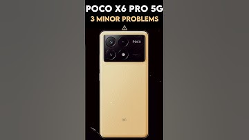 🛑 POCO X6 PRO 5G | 3 COMMON PROBLEMS Revealed 🔥
