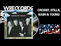 Trainwreckords crosby stills nash  youngs american dream