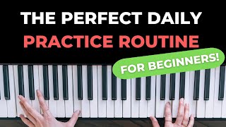 The Perfect Piano Daily Practice Routine for Beginners screenshot 2