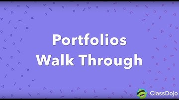 ClassDojo Portfolios Walk Through 🗂💻