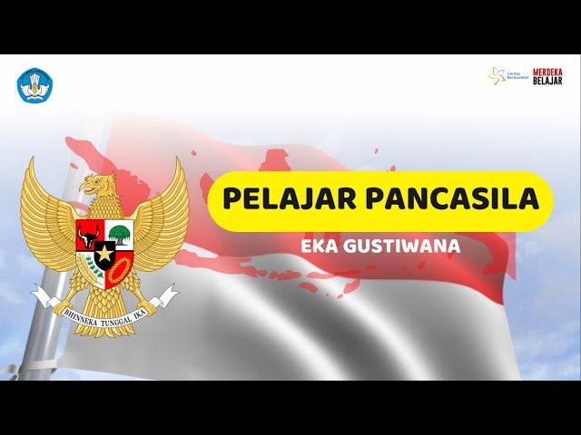 Pelajar Pancasila - Eka Gustiwana dan Kikan Namara (lirik Video) class=