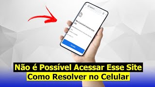 Não é Possível Acessar Esse Site - Como Resolver no Celular (Solução) screenshot 4