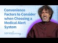 Considerations in Choosing a Medical Alert System